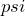 psi