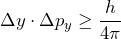 \Delta y \cdot \Delta p_y \geq \dfrac{h}{4 \pi}