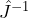 \hat{J}^{-1}