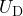 U_{\mathrm{D}}