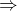 Rendered by QuickLaTeX.com \Rightarrow